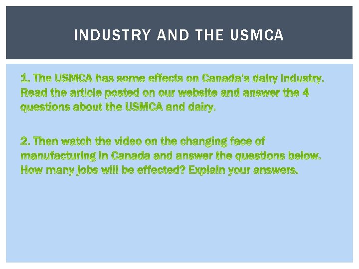 INDUSTRY AND THE USMCA 