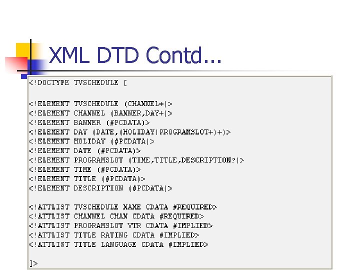 XML DTD Contd. . . 