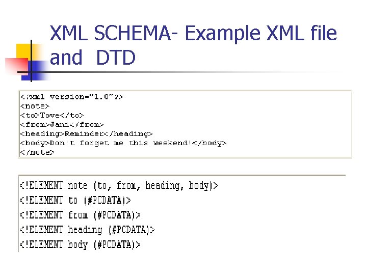 XML SCHEMA- Example XML file and DTD 