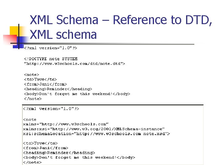 XML Schema – Reference to DTD, XML schema 