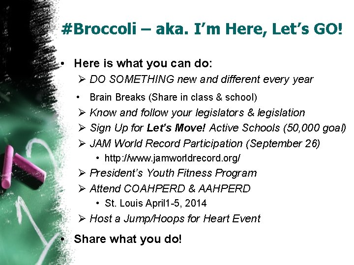 #Broccoli – aka. I’m Here, Let’s GO! • Here is what you can do: