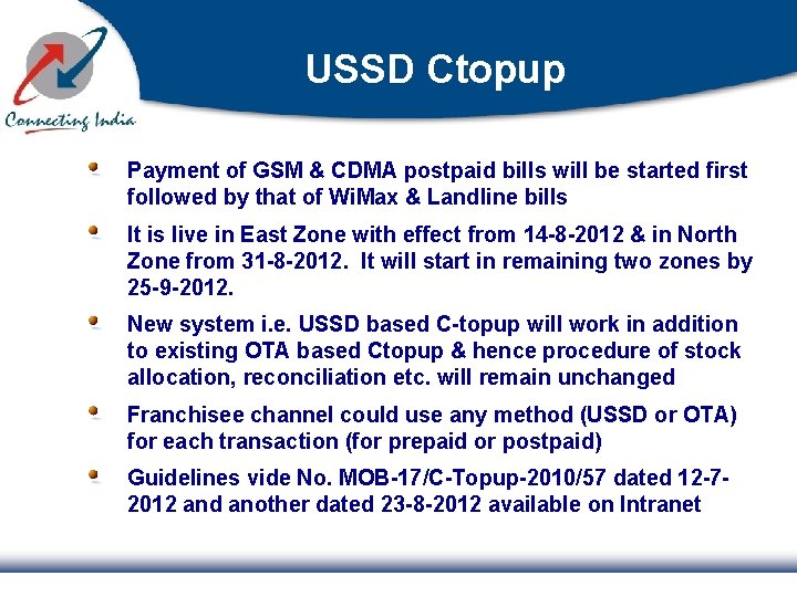 USSD Ctopup Payment of GSM & CDMA postpaid bills will be started first followed