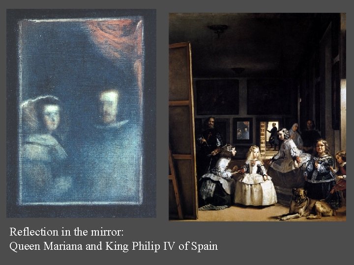 Reflection in the mirror: Queen Mariana and King Philip IV of Spain 