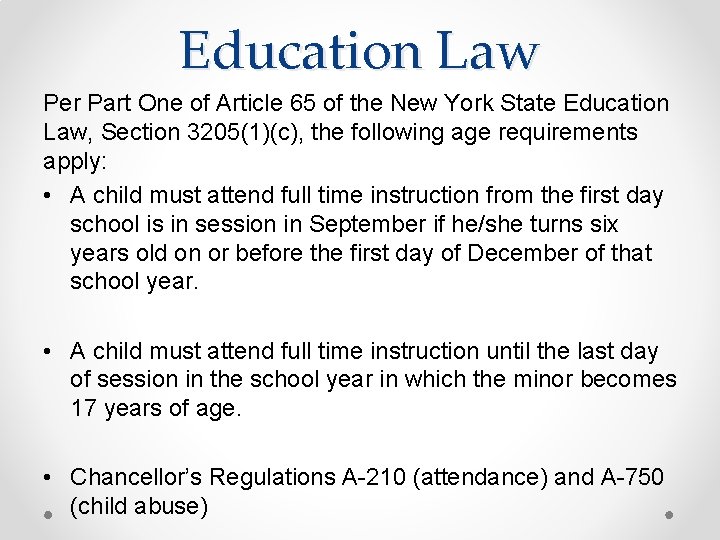 Education Law Per Part One of Article 65 of the New York State Education