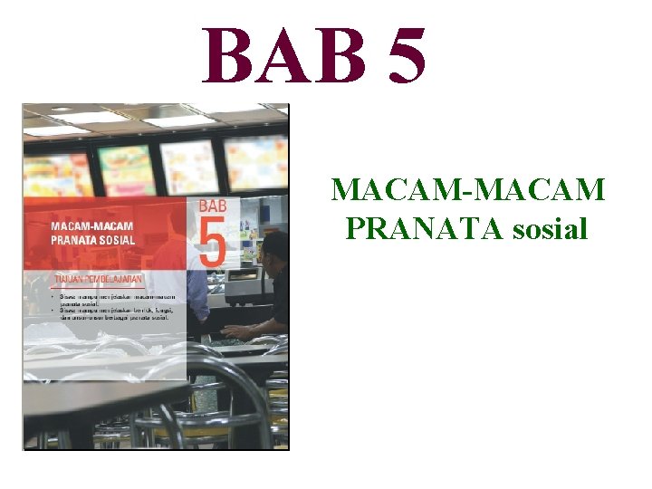 BAB 5 MACAM-MACAM PRANATA sosial 