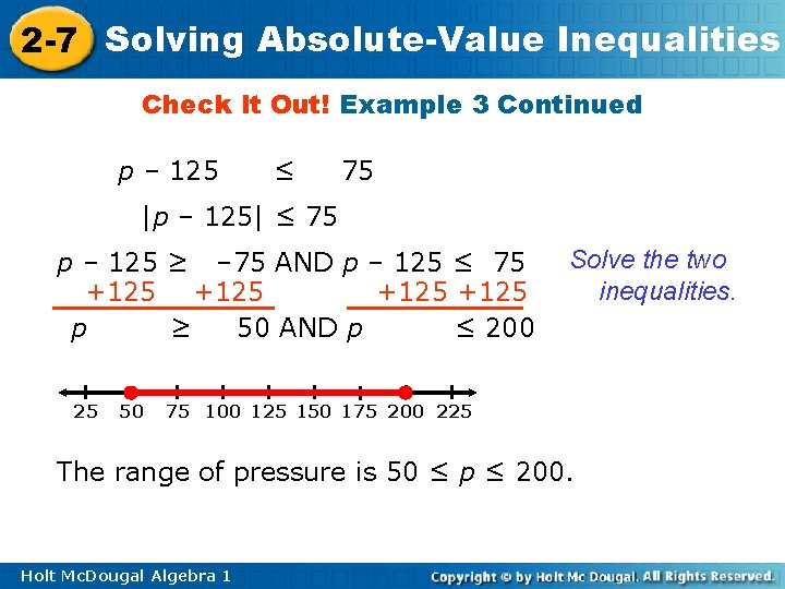 2 -7 Solving Absolute-Value Inequalities Check It Out! Example 3 Continued p – 125