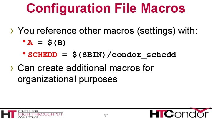 Configuration File Macros › You reference other macros (settings) with: h. A = $(B)