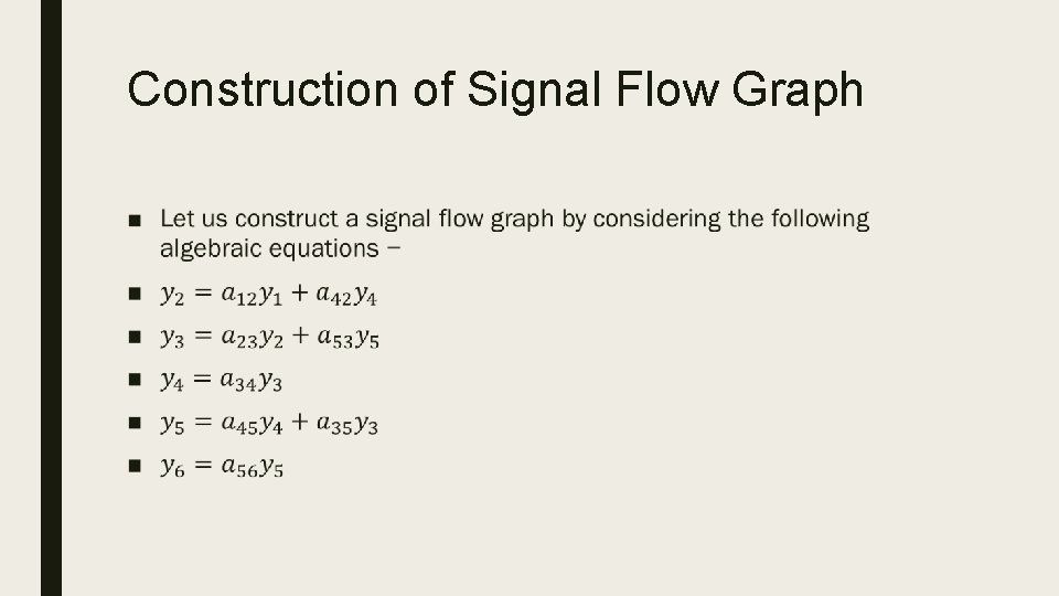 Construction of Signal Flow Graph ■ 