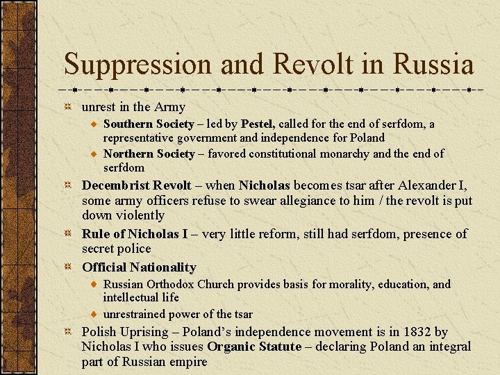 Suppression and Revolt in Russia unrest in the Army Southern Society – led by