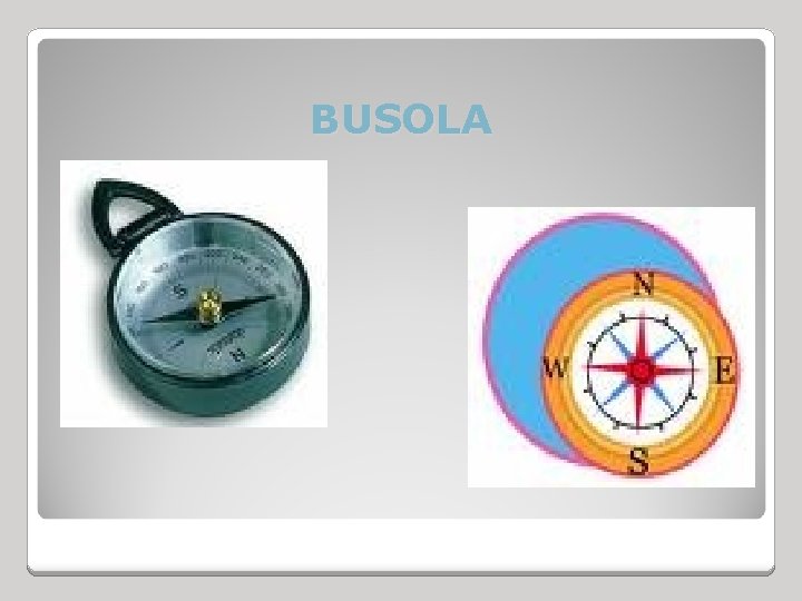 BUSOLA 