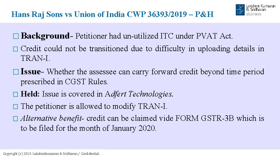 Hans Raj Sons vs Union of India CWP 36393/2019 – P&H � Background- Petitioner