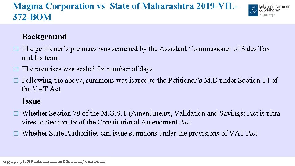 Magma Corporation vs State of Maharashtra 2019 -VIL 372 -BOM Background � The petitioner’s