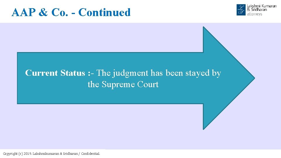 AAP & Co. - Continued Current Status : - The judgment has been stayed