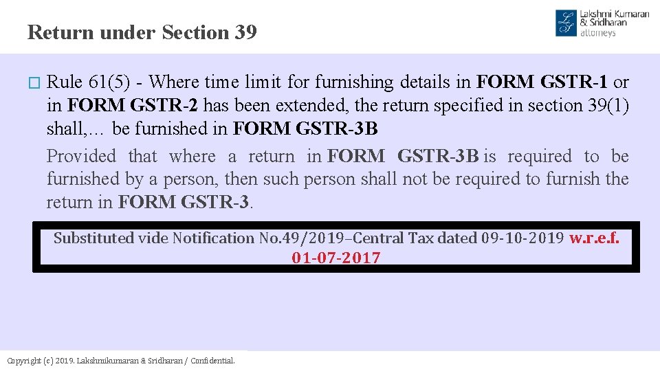 Return under Section 39 � Rule 61(5) - Where time limit for furnishing details