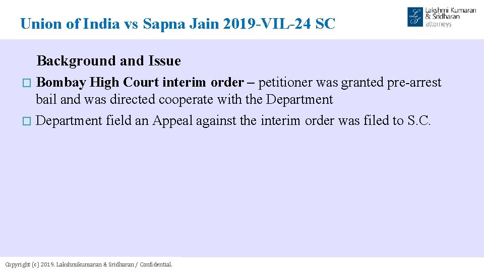 Union of India vs Sapna Jain 2019 -VIL-24 SC Background and Issue Bombay High
