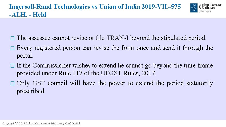 Ingersoll-Rand Technologies vs Union of India 2019 -VIL-575 -ALH. - Held The assessee cannot