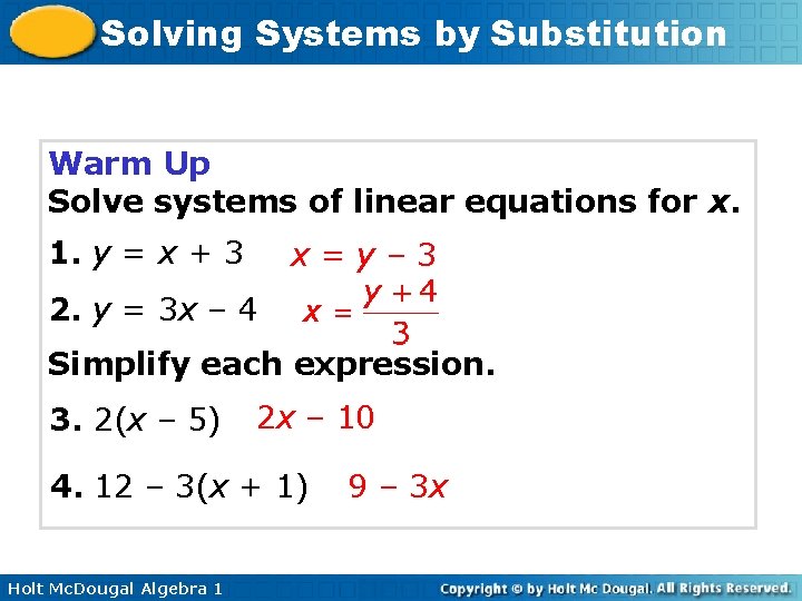 Solving Systems by Substitution Warm Up Solve systems of linear equations for x. 1.