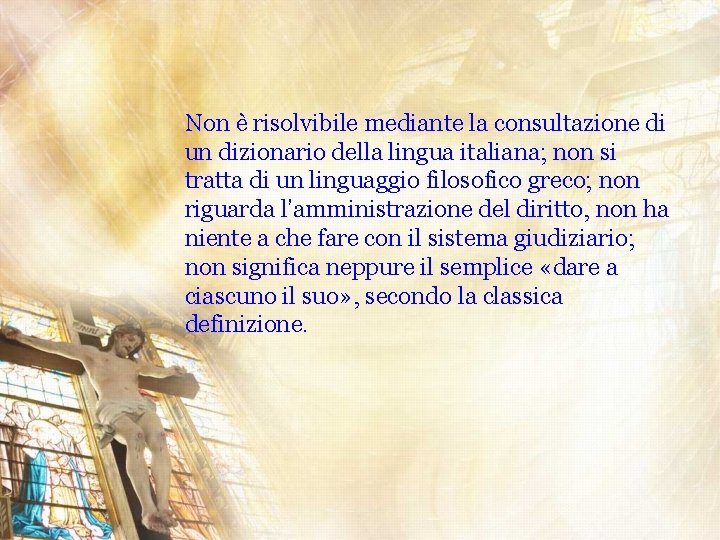 Non è risolvibile mediante la consultazione di un dizionario della lingua italiana; non si