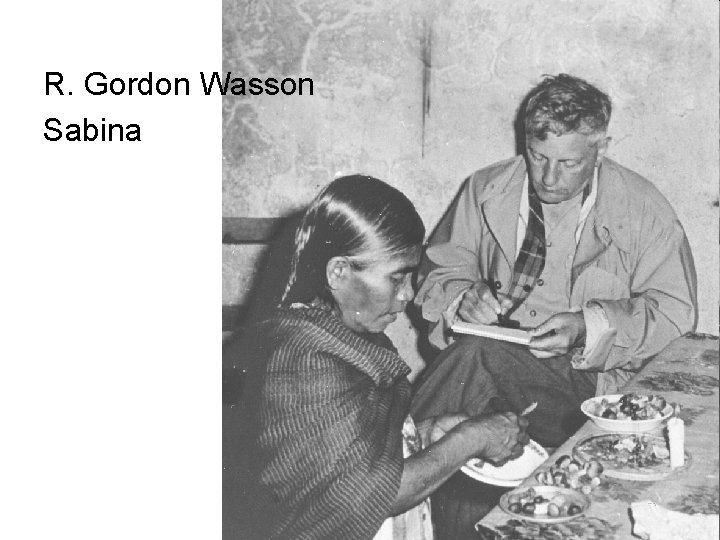 R. Gordon Wasson Sabina 
