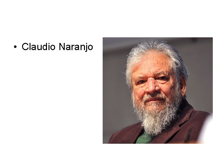  • Claudio Naranjo 