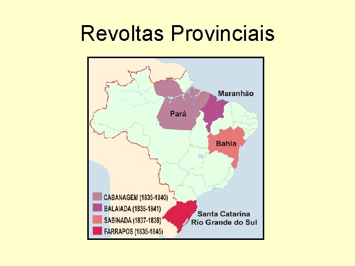 Revoltas Provinciais 
