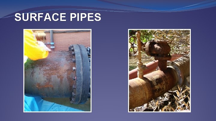 SURFACE PIPES 