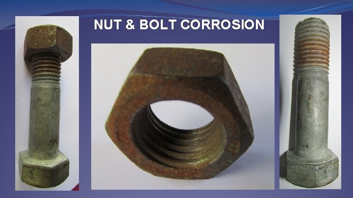 NUT & BOLT CORROSION 