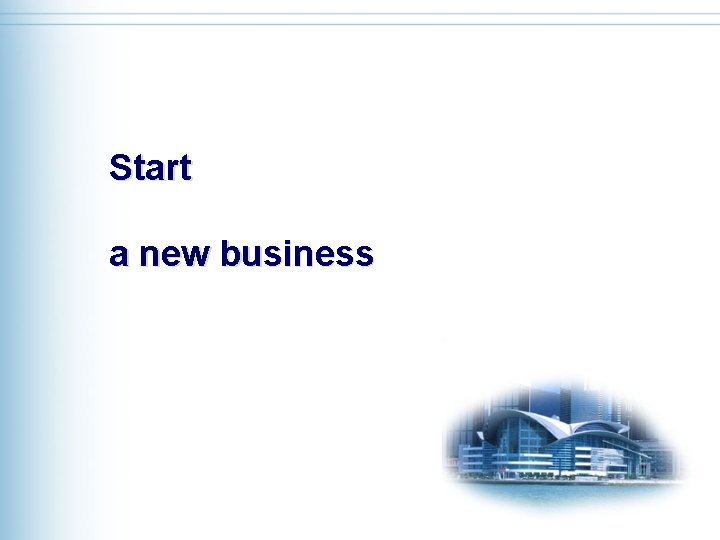 Start a new business 