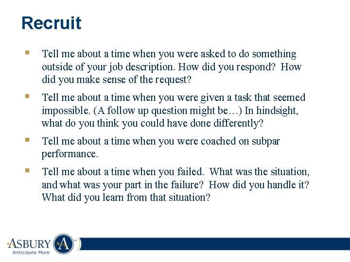 Recruit § Tell me about a time when you were asked to do something