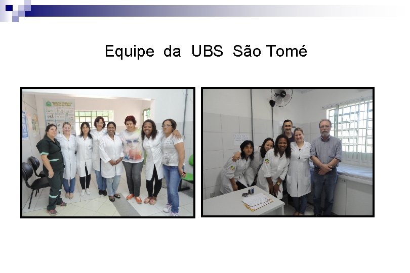 Equipe da UBS São Tomé 