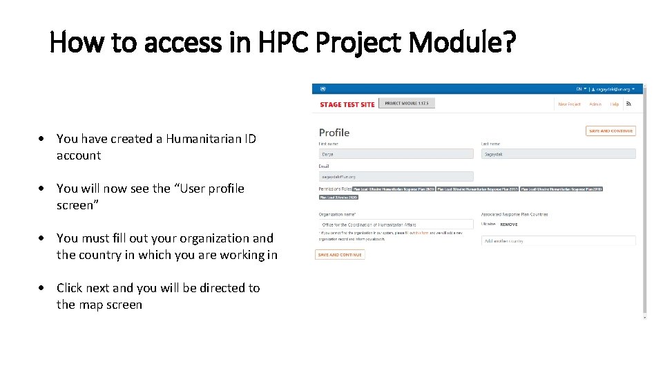 How to access in HPC Project Module? You have created a Humanitarian ID account