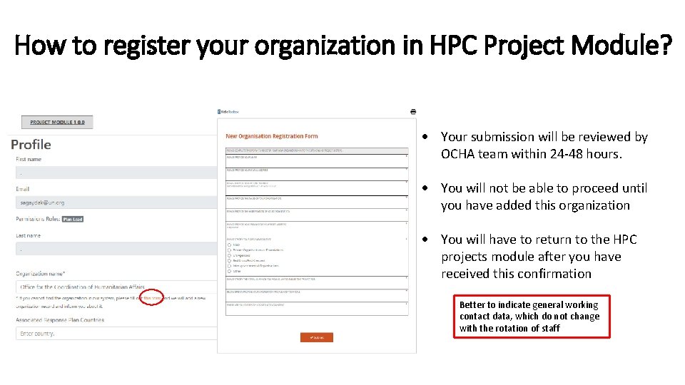 How to register your organization in HPC Project Module? Your submission will be reviewed