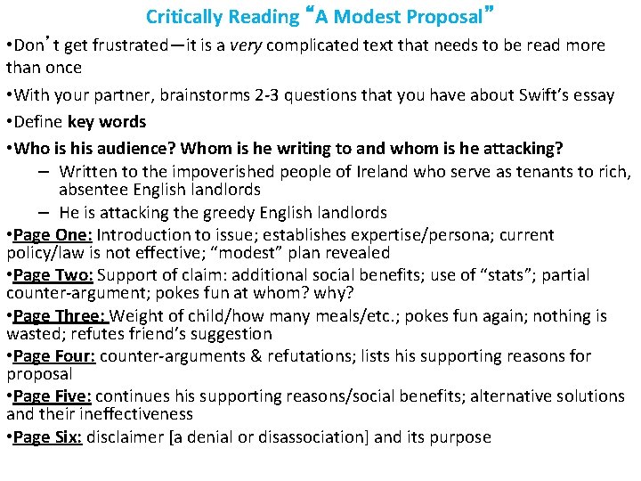 Critically Reading “A Modest Proposal” • Don’t get frustrated—it is a very complicated text