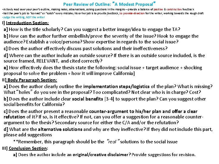 Peer Review of Outline: “A Modest Proposal” • Actively read over your peer’s outline,