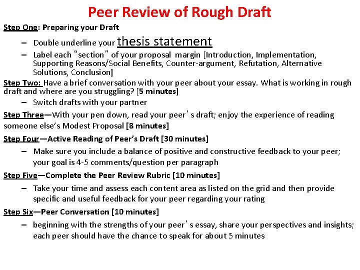 Peer Review of Rough Draft Step One: Preparing your Draft – Double underline your