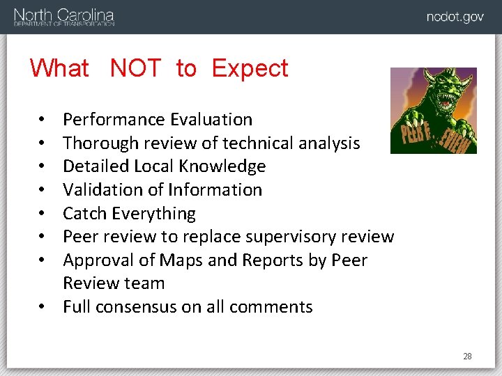 What NOT to Expect Performance Evaluation Thorough review of technical analysis Detailed Local Knowledge