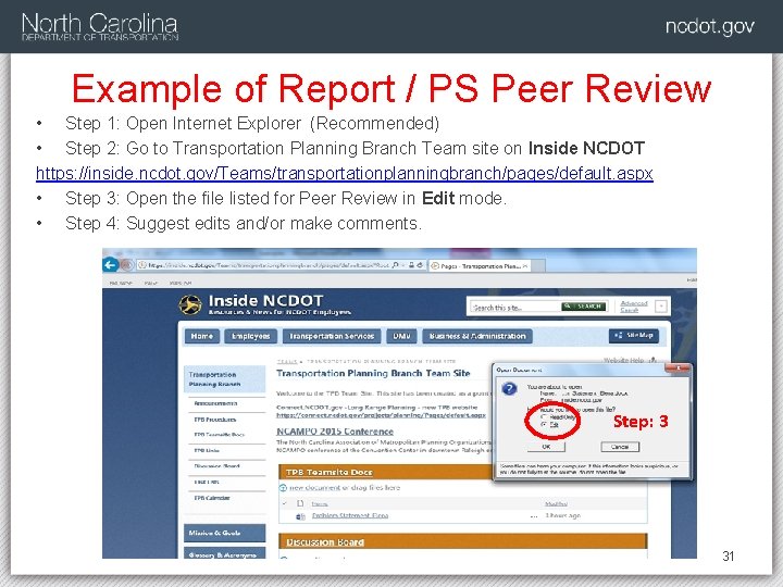 Example of Report / PS Peer Review • Step 1: Open Internet Explorer (Recommended)