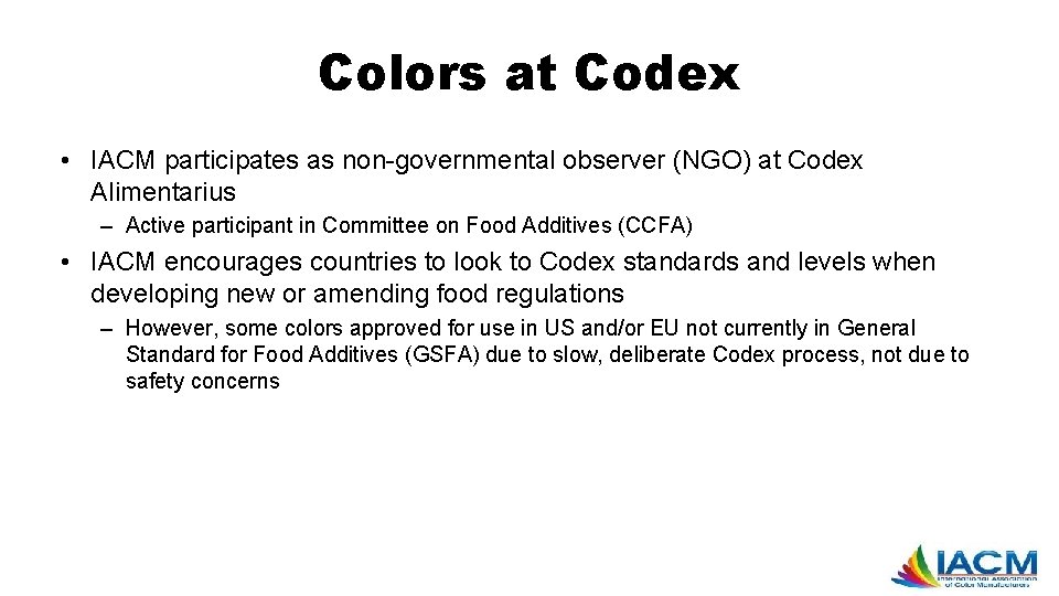 Colors at Codex • IACM participates as non-governmental observer (NGO) at Codex Alimentarius –