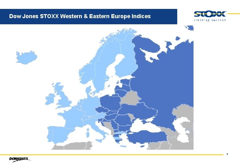 Dow Jones STOXX Western & Eastern Europe Indices 4 