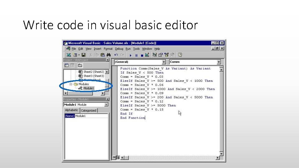 Write code in visual basic editor 