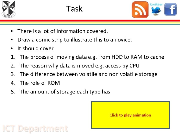 Task • • • 1. 2. 3. 4. 5. There is a lot of