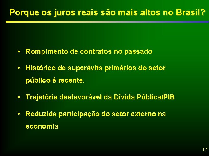 Porque os juros reais são mais altos no Brasil? • Rompimento de contratos no