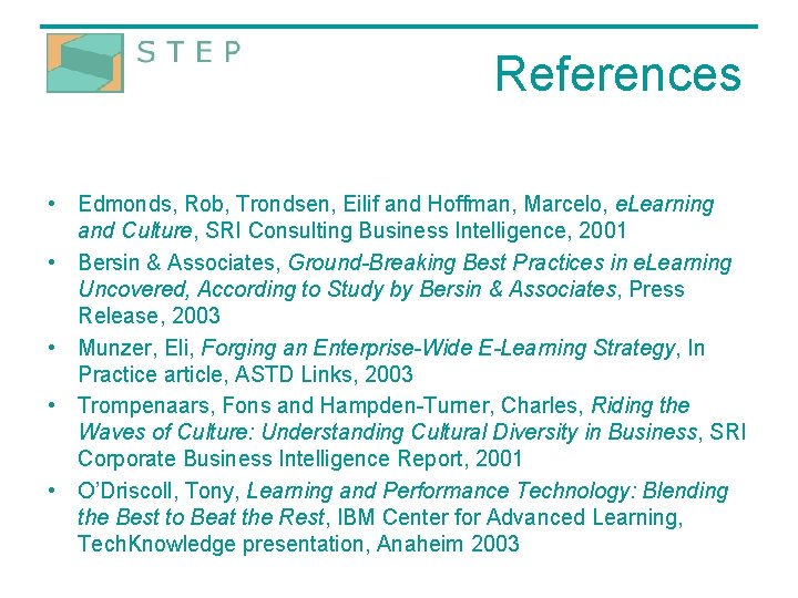 References • Edmonds, Rob, Trondsen, Eilif and Hoffman, Marcelo, e. Learning and Culture, SRI