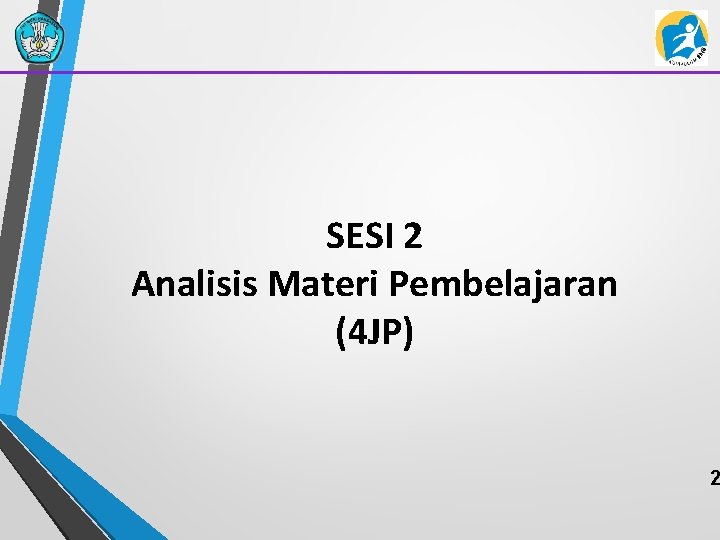 SESI 2 Analisis Materi Pembelajaran (4 JP) 2 