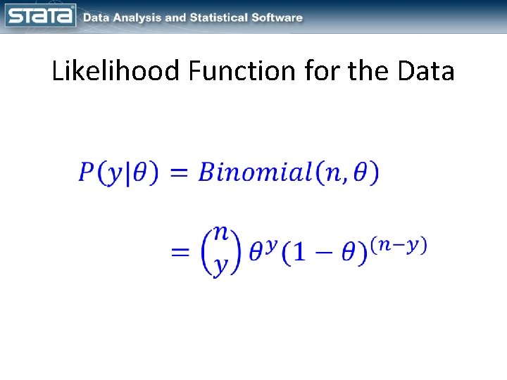Likelihood Function for the Data 