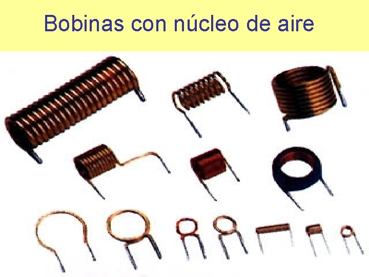 Bobinas con núcleo de aire 