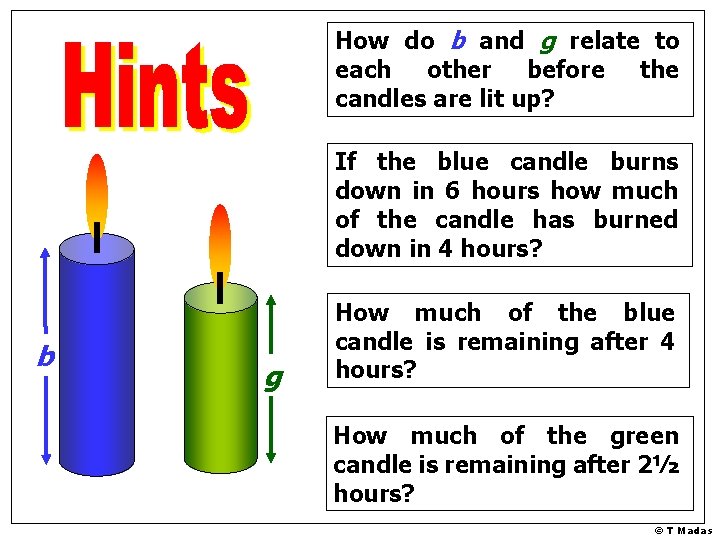 How do b and g relate to each other before the candles are lit