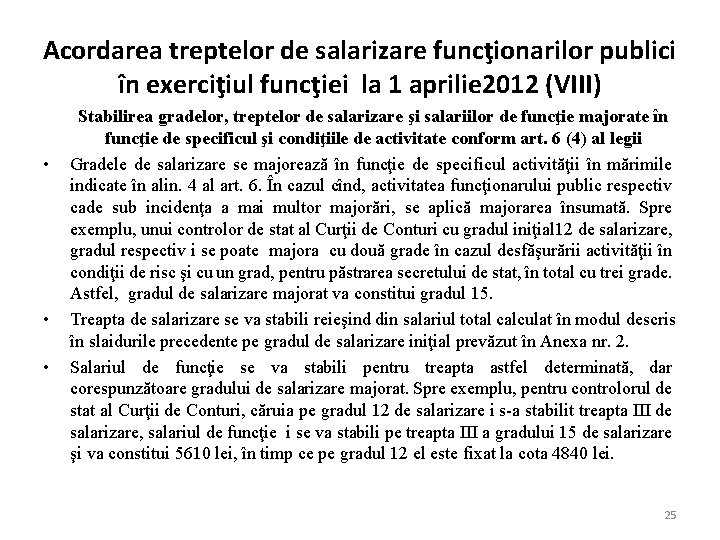 Acordarea treptelor de salarizare funcţionarilor publici în exerciţiul funcţiei la 1 aprilie 2012 (VIII)