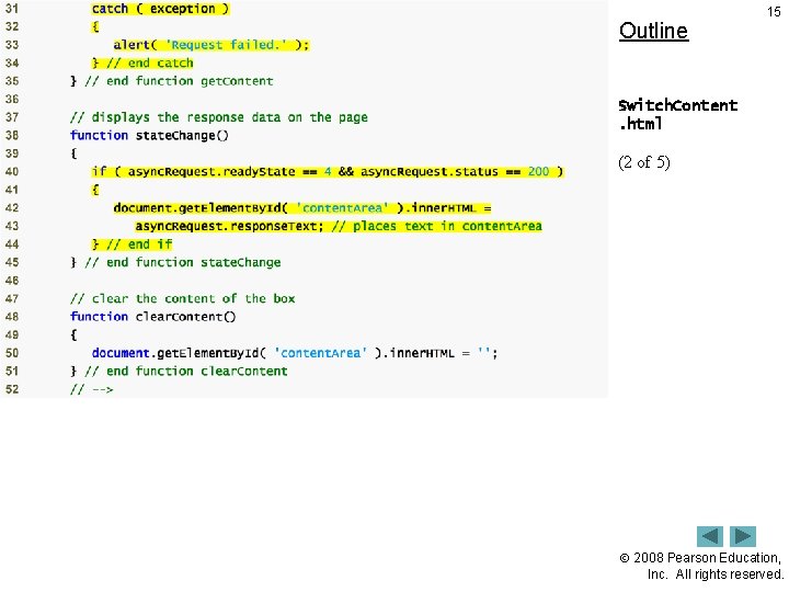 Outline 15 Switch. Content. html (2 of 5) 2008 Pearson Education, Inc. All rights
