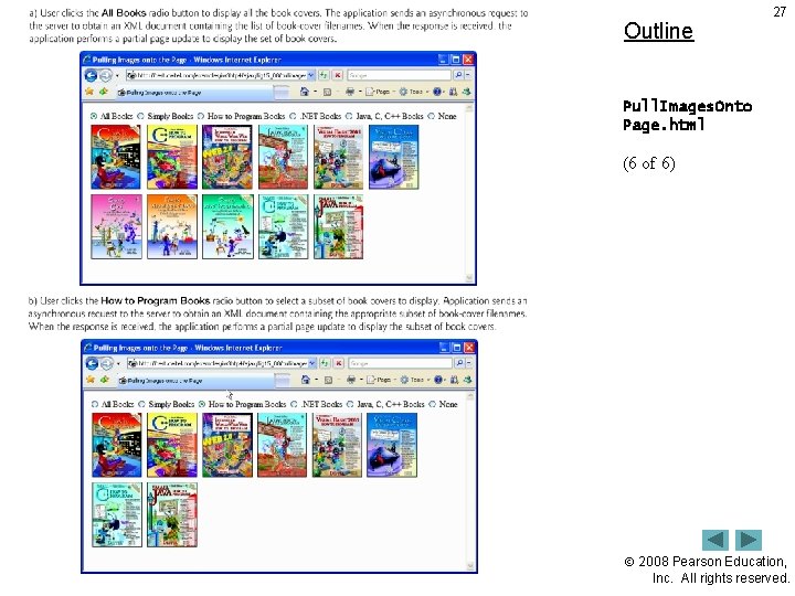 Outline 27 Pull. Images. Onto Page. html (6 of 6) 2008 Pearson Education, Inc.